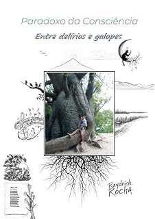 Livro Paradoxo da Consciência: Entre Delírios e Galopes