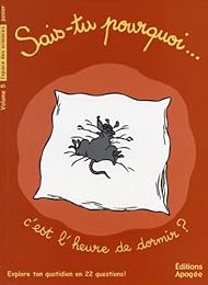 Sais-tu pourquoi c'est l'heure de dormir ?