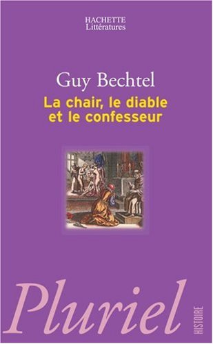 La  chair, le diable et le confesseur