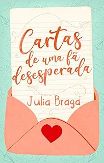 Livro Cartas de uma fã desesperada