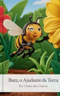 Livro Buzz, o Ajudante da Terra