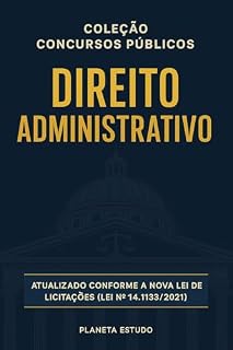 Coleção Concursos Públicos : Direito Administrativo