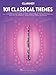 101 Classical Themes for Clarinet by 