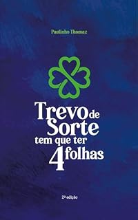 Livro Trevo De Sorte Tem Que Ter 4 Folhas