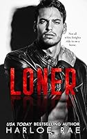 Loner: An Enemies-to-Lovers Standalone Romance