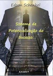 Livro Sistema De Potencialização Do Sucesso.