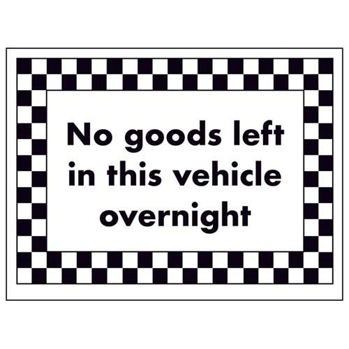 VSafety No Goods Left in This Vehicle Overnight Sign - 200mm x 150mm - 1mm Rigid Plastic