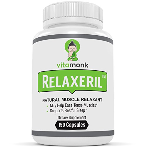 RELAXERILâ„¢ - Powerful Natural Muscle Relaxers By VitaMonk - For Spasms, Sore Muscles and Tightness With This Natural Muscle Relaxer Supplement - 150 Relaxant Capsules - Relax Tension and Get Relief