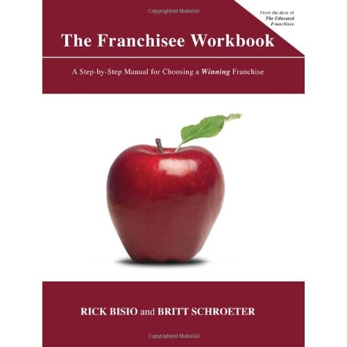 The Franchisee Workbook The Franchisee Workbook