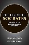 The Circle of Socrates: Readings in the First-Generation Socratics