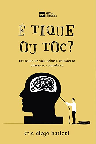 É tique ou toc? Um relato de vida sobre o transtorno obsessivo ...