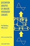 Distortion Analysis of Analog Integrated Circuits, Wambacq, Piet and Sansen, Willy M. C., 1441950443