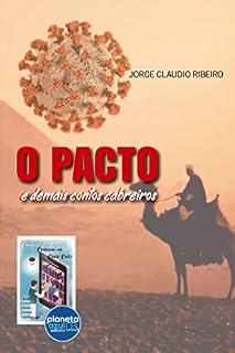 Livro O Pacto e demais contos cabreiros (Contando um Conto Curto)