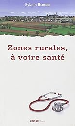 Zones rurales, à votre santé !