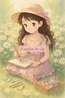 Livro O jardim de Lía (As estações de Lía Livro 1)