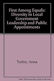 Image de First Among Equals: Diversity in Local Government Leadership and Public Appointments