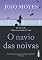 Livro O navio das noivas