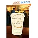 Everything but the Coffee: Learning about America from Starbucks