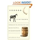 Voodoo Vintners: Oregon's Astonishing Biodynamic Winegrowers