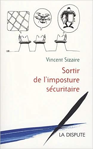 Amazon Fr Sortir De L Imposture Securitaire Sizaire Vincent Livres