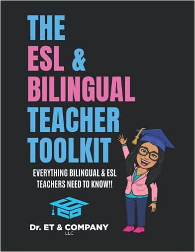 The ESL & Bilingual Teacher Toolkit