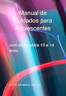 Livro Manual De Cuidados Para Adolescentes