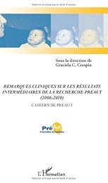 Remarques cliniques sur les résultats intermédiaires de la recherche PREAUT