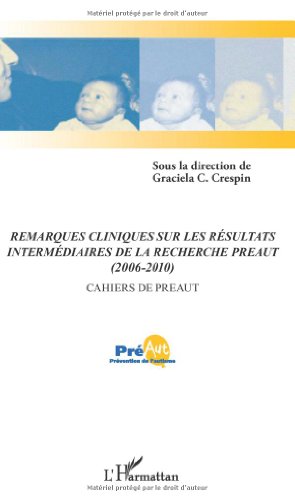 Remarques cliniques sur les résultats intermédiaires de la recherche PREAUT