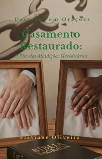 Livro Casamento Restaurado: O Fim das Maldições Hereditárias