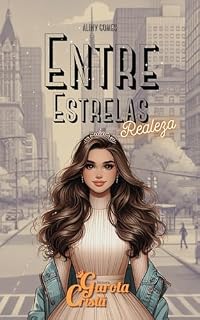 Livro ENTRE ESTRELAS: Realeza
