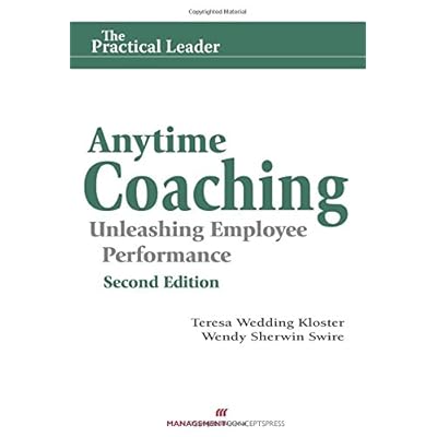 Anytime Coaching: Unleashing Employee Performance Anytime Coaching: Unleashing Employee Performance