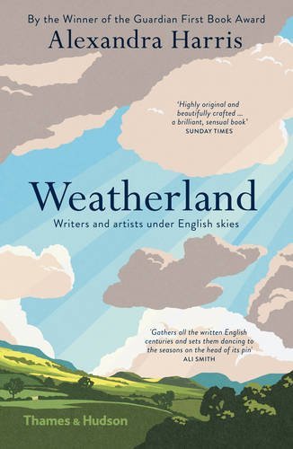 Weatherland: Writers & Artists Under English Skies