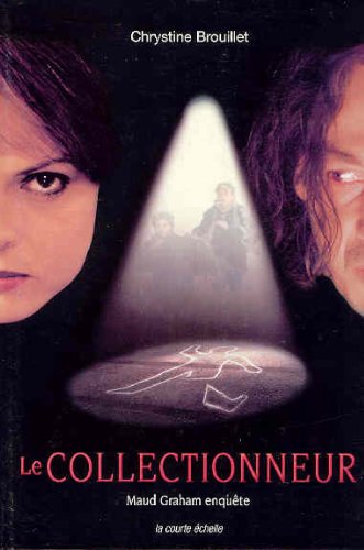 Maud Graham enquête: Le collectionneur