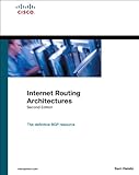 Internet Routing Architectures (2nd Edition) Internet Routing Architectures (2nd Edition)