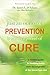 Just An Ounce of Prevention...Is Worth a Pound or Cure by