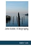 John Keble: A Biography by Walter Lock (2009-02-11)