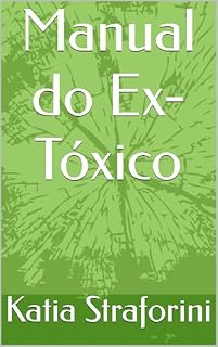 Livro Manual do Ex-Tóxico