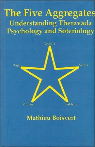 The Five Aggregates (Understanding Theravada Psychology and Soteriology)