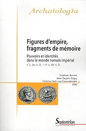Figures d'empire, fragments de mémoire