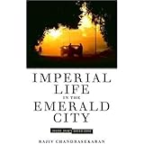 Imperial Life in the Emerald City: Inside Iraq's Green Zone by Chandrasekaran, Rajiv(September 19, 2006) Hardcover