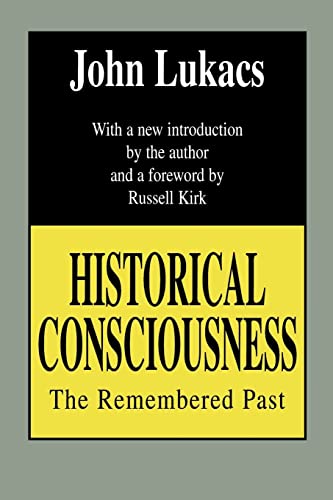 Historical Consciousness: The Remembered Past