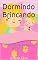 Livro Dormindo Brincando: Um Sonho de Aventuras com Bonecas