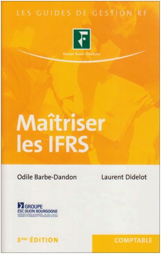 Maîtriser les IFRS
