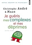 Je Gu'ris Mes Complexes Et Mes D'Primes (English and French Edition) by 
