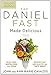 The Daniel Fast Made Delicious: Dairy-Free, Gluten-Free & Vegan Recipes That Are Healthy and Taste Great! by John Cavazos, Ann Marie Cavazos