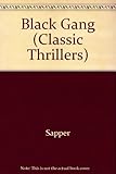 Black Gang (Classic Thrillers)