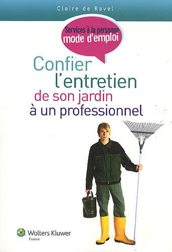 Confier l'entretien de son jardin à un professionnel