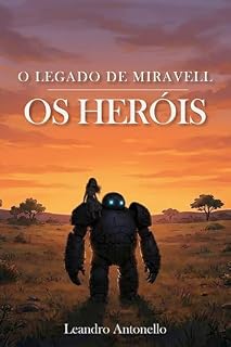 Livro O Legado de Miravell: Os Heróis