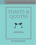 Little Giant® Encyclopedia: Toasts & Quotes by