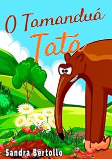 Livro O Tamanduá Tatá